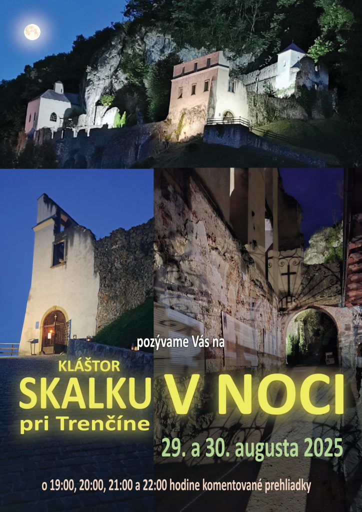 NOČNÉ PREHLIADKY KLÁŠTORA NA VEĽKEJ SKALKE